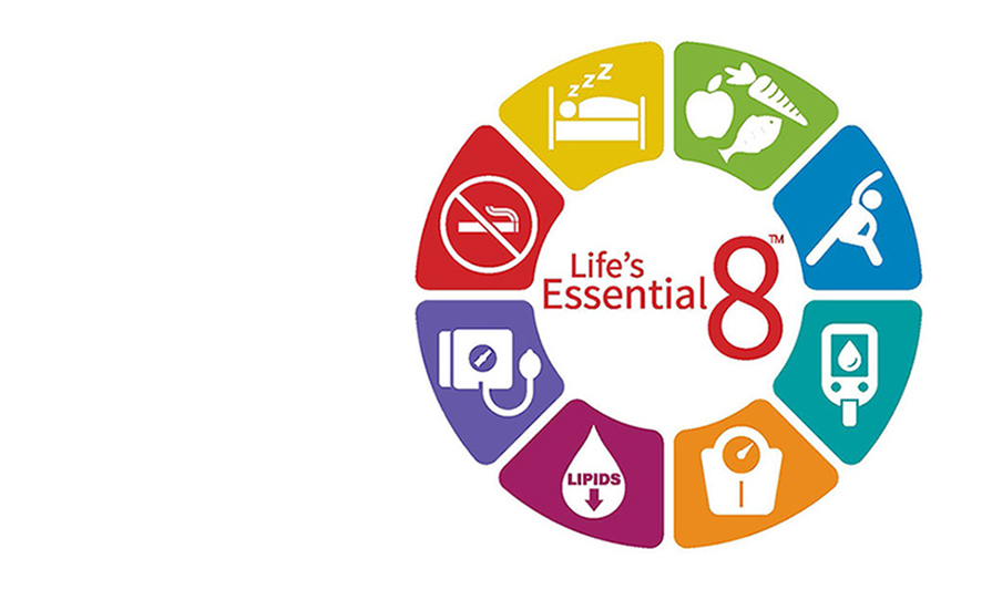 Life's Essential 8 | American Heart Association