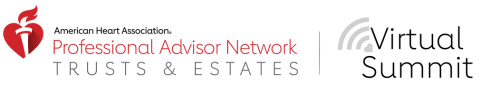 AHA Professional Advisor Network Trusts & Estates | Virtual Summit logo